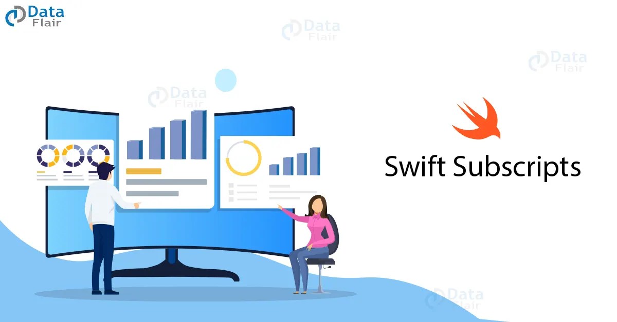 What are Subscripts in Swift DataFlair