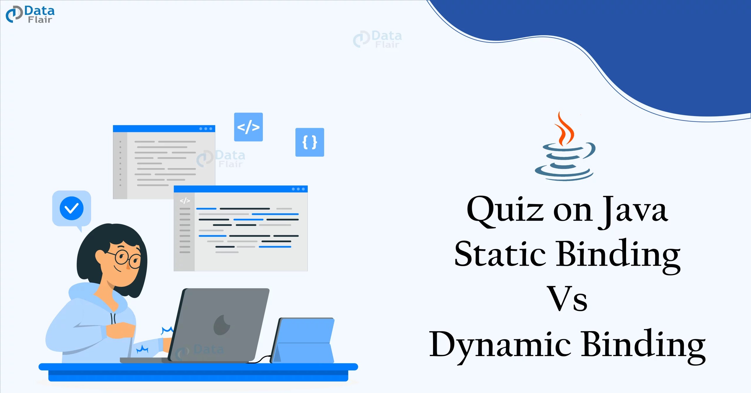 Quiz on Java Static Binding Vs Dynamic Binding DataFlair
