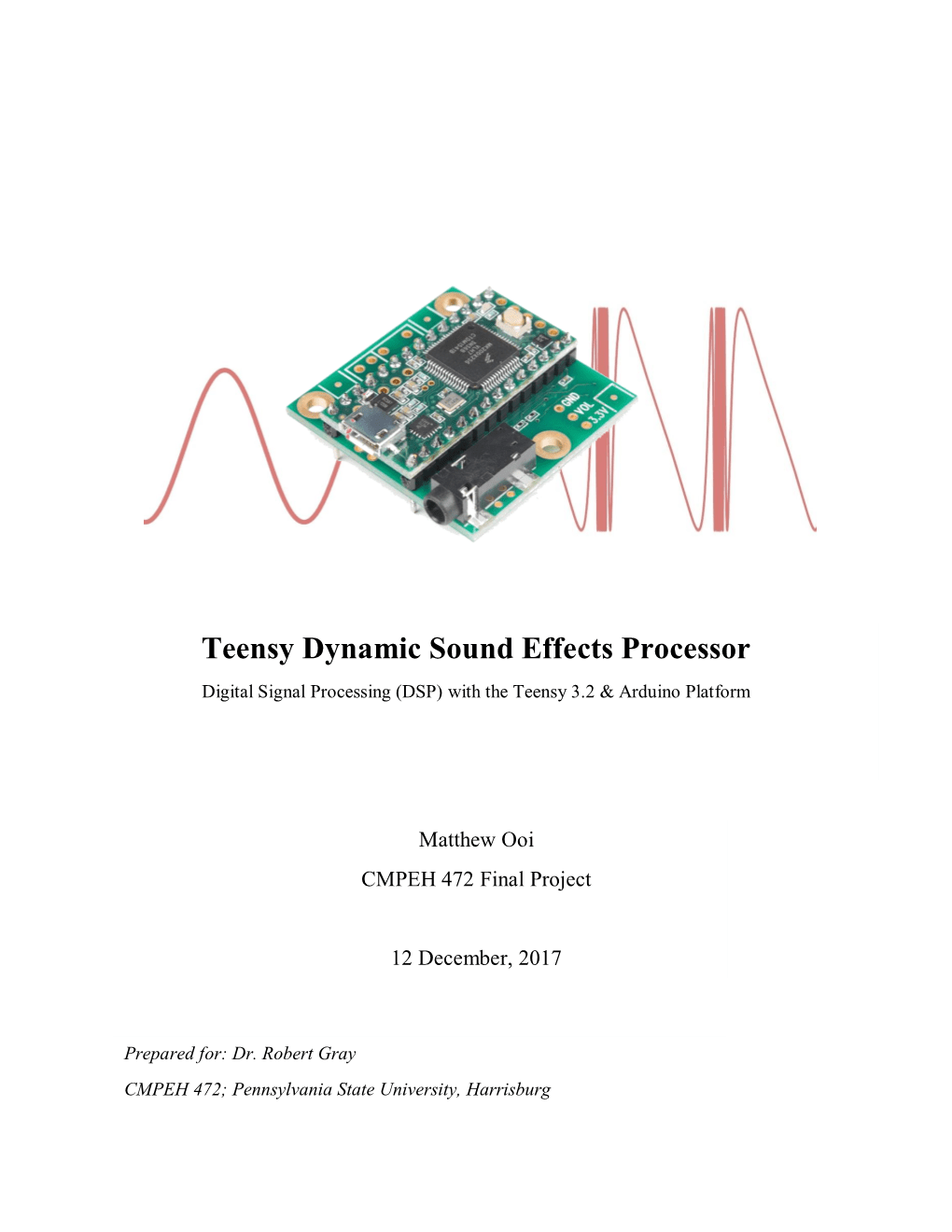 Teensy Dynamic Sound Effects Processor Digital Signal Processing (DSP