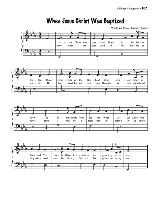 When Jesus Christ Was Baptized (Words And Music Jeanne P. Lawler