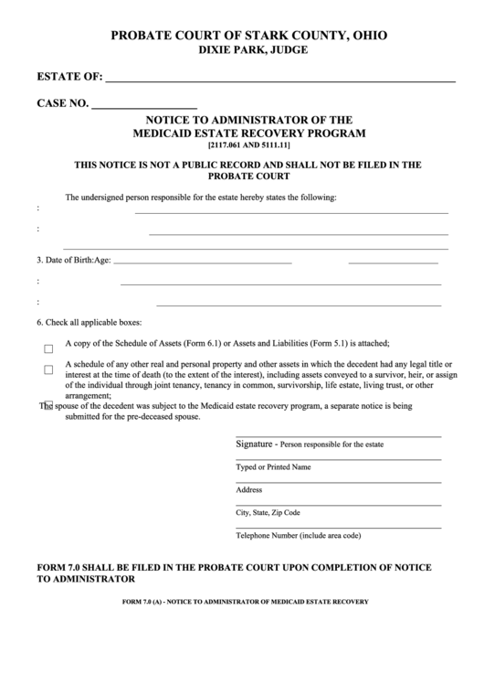 Fillable Form 7.0 (A) Notice To Administrator Of The Medicaid Estate