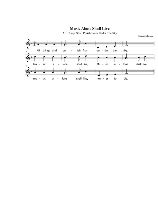 German Folk Song Music Alone Shall Live (All Things Shall Perish From