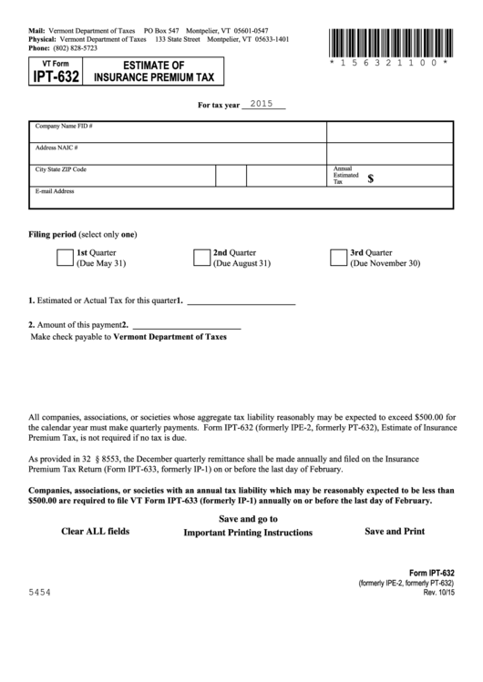 Fillable Vt Form Ipt632 Estimate Of Insurance Premium Tax 2015