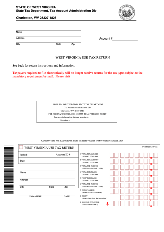 Fillable Form Wv/cst220 West Virginia Use Tax Return printable pdf