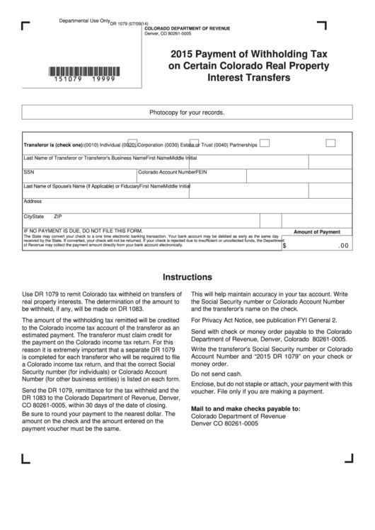 Fillable Form Dr 1079 Payment Of Withholding Tax On Certain Colorado Real Property Interest