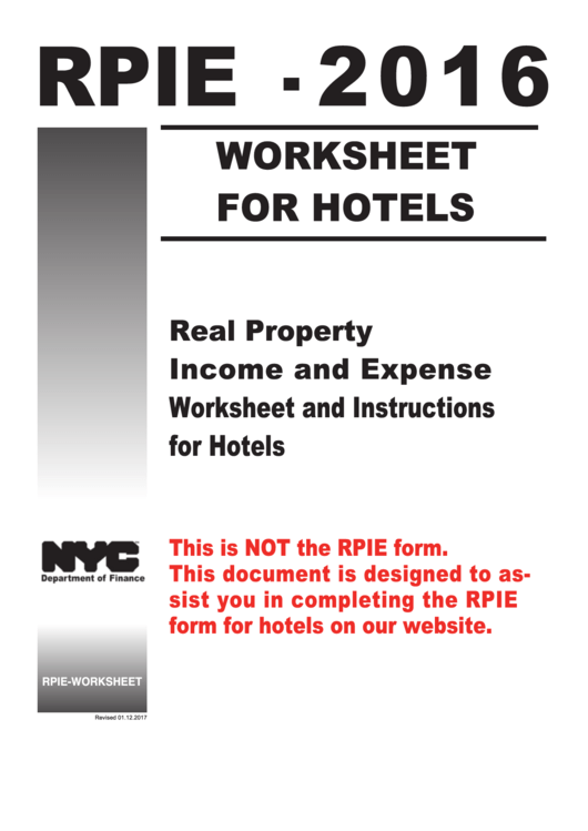 Form Rpie2016 Real Property And Expense Worksheet And Instructions For Hotels