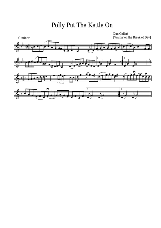 Dan Gellert Polly Put The Kettle On Sheet Music Waitin' On The