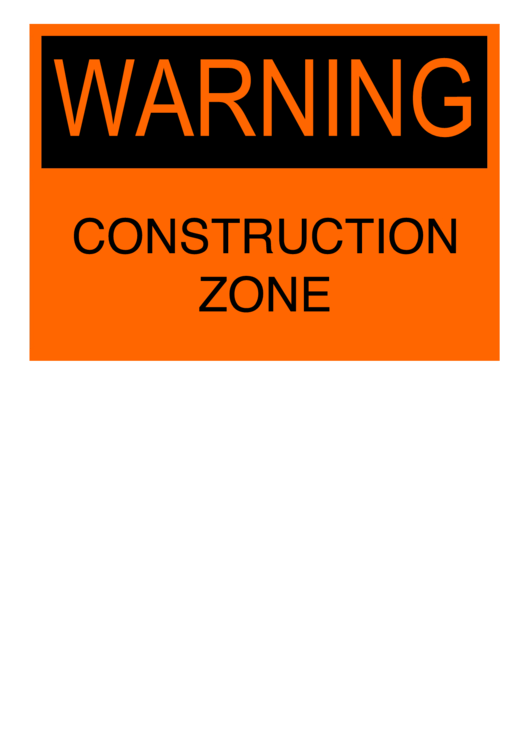 Fillable Warning Construction Zone Sign Templates printable pdf download