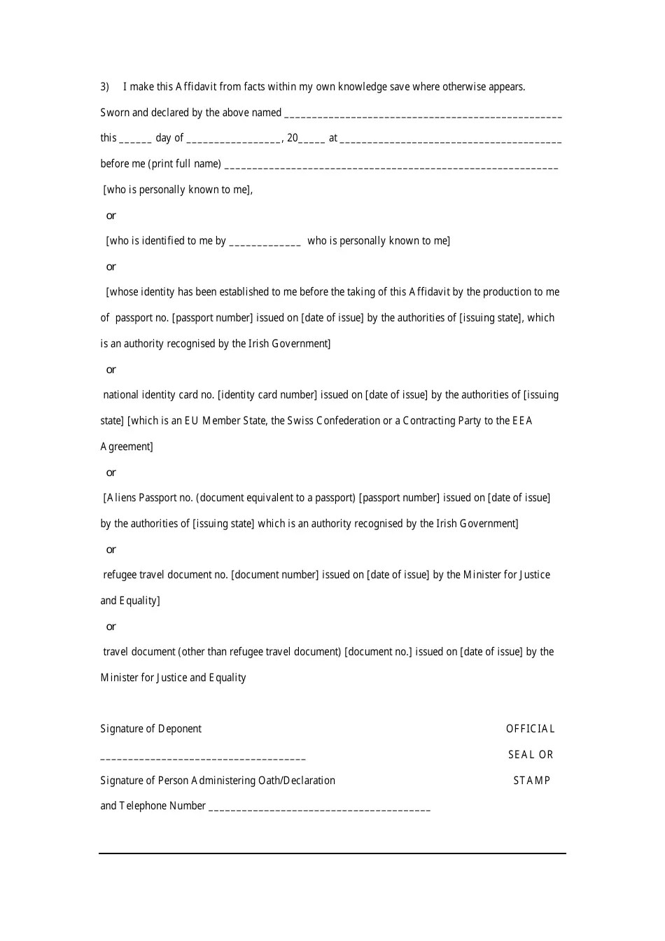 Affidavit to Be Sworn by Father or a Mother Who Claims to Be the Sole Guardian of the Child