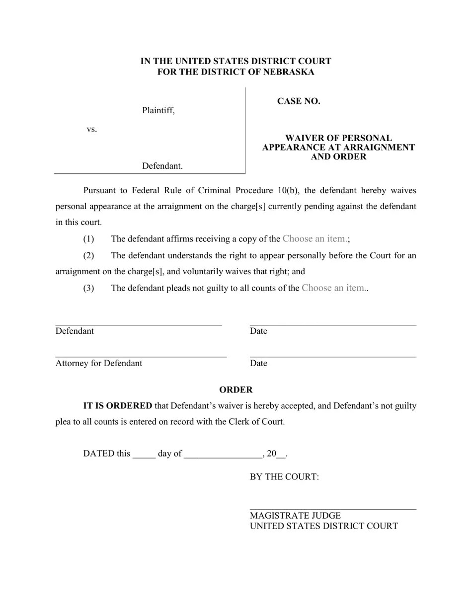 Nebraska Waiver of Personal Appearance at Arraignment and Order Fill