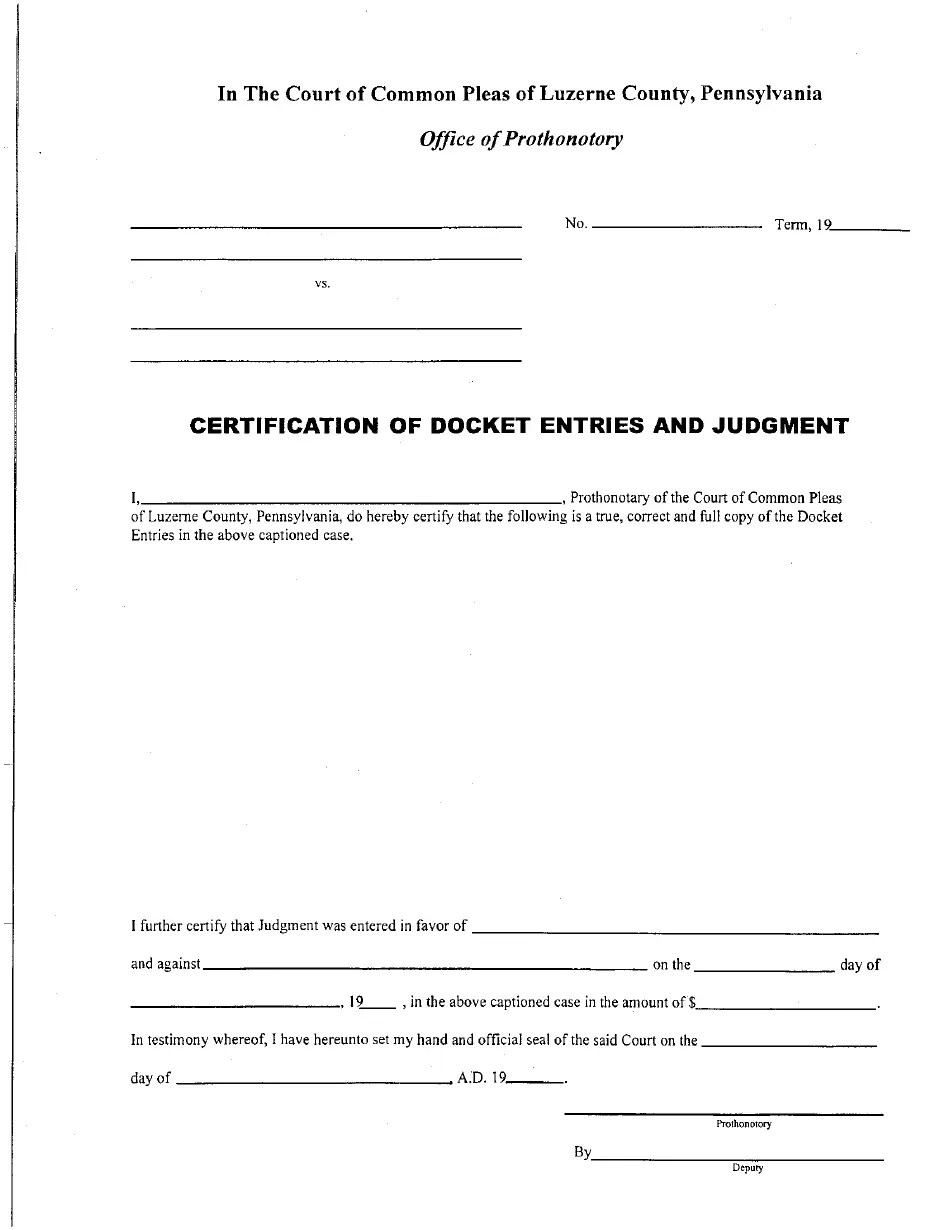 Luzerne County, Pennsylvania Certification of Docket Entries and