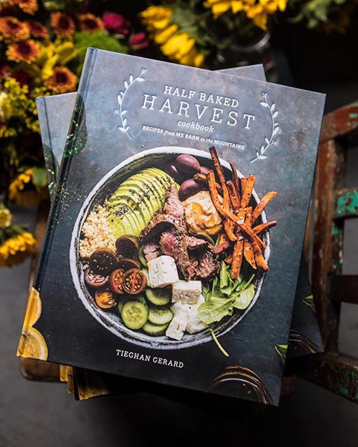 Half Baked Harvest Cookbook Recipes From My Barn In The Mountains