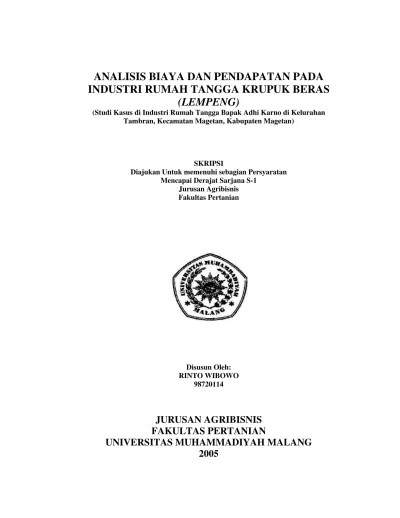 ANALISIS BIAYA DAN PENDAPATAN PADA INDUSTRI RUMAH TANGGA KRUPUK BERAS  (LEMPENG) (Studi Kasus di Industri Rumah Tangga Bapak Adhi Karno di  Kelurahan Tambran, Kecamatan Magetan, Kabupaten Magetan)