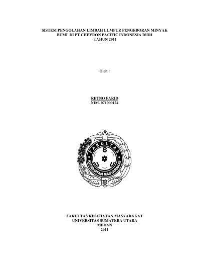 Sistem Pengolahan Limbah Lumpur Pengeboran Minyak Bumi Di PT. Chevron  Pacific Indonesia Duri Tahun 2011