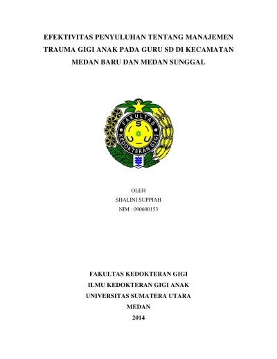 Top PDF Efektivitas Penyuluhan Tentang Manajemen Trauma Gigi Anak Pada Guru  SD di Kecamatan Medan Baru dan Kecamatan Medan Sunggal - 123dok.com