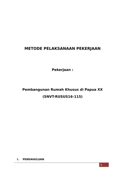 METODE PELAKSANAAN PEKERJAAN PERUMAHAN R