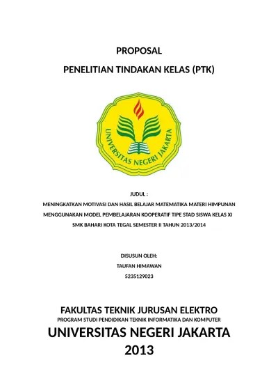 Proposal Ptk Meningkatkan Motivasi Dan Hasil Belajar Matematika Materi Himpunan Menggunakan Model Pembelajaran Kooperatif Tipe Stad Siswa Kelas Xi Smk Bahari Kota Tega