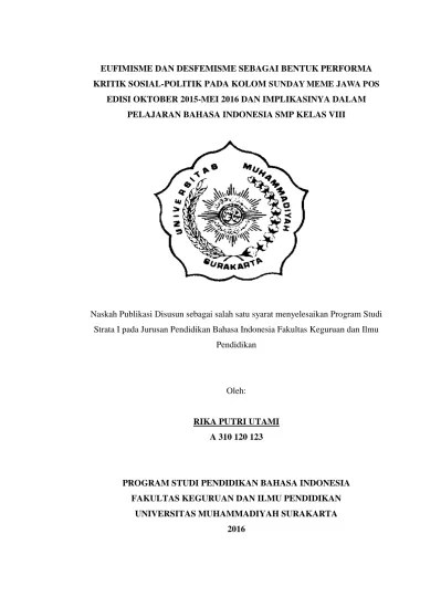 EUFIMISME DAN DESFEMISME SEBAGAI BENTUK PERFORMA KRITIK SOSIAL-POLITIK PADA  KOLOM SUNDAY MEME JAWA POS Eufimisme dan Desfemisme Sebagai Bentuk Performa  Kritik Sosial-Politik pada Kolom Sunday Meme Jawa Pos Edisi Oktober  2015-Mei 2016
