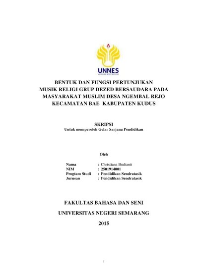 BENTUK DAN FUNGSI PERTUNJUKAN MUSIK RELIGI GRUP DEZED BERSAUDARA PADA  MASYARAKAT MUSLIM DESA NGEMBAL REJO KECAMATAN BAE KABUPATEN KUDUS