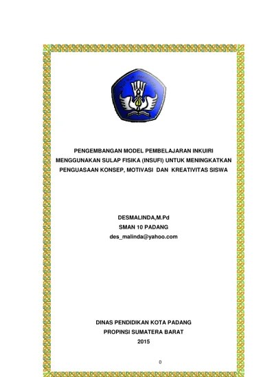 Pengembangan Model Pembelajaran Inkuiri Menggunakan Sulap Fisika (insufi)  Untuk Meningkatkan Penguasaan Konsep, Motivasi Dan Kreativitas Siswa