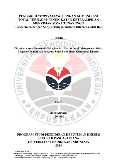 PENGARUH STORYTELLING DENGAN KOMUNIKASI TOTAL TERHADAP PENINGKATAN  KETERAMPILAN MENYIMAK SISWA TUNARUNGU : Eksperimen dengan Subjek Tunggal  melalui Intervensi oleh Ibu.