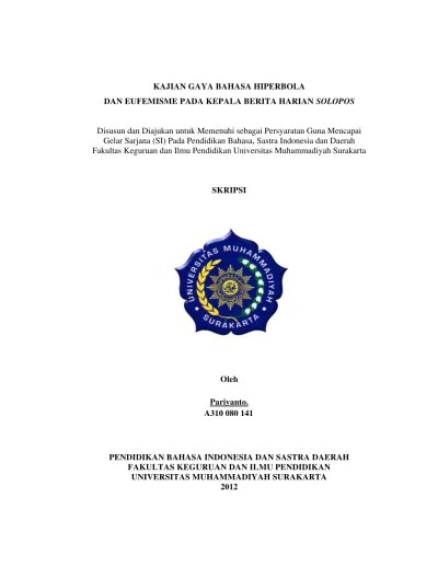 KAJIAN GAYA BAHASA HIPERBOLA DAN EUFEMISME PADA KEPALA BERITA HARIAN  SOLOPOS Penggunaan Frase Nominal Pada Karangan Siswa Kelas 2 SMP  Muhammadiyah 9 Gemolong Tahun Pelajaran 2009/2010.