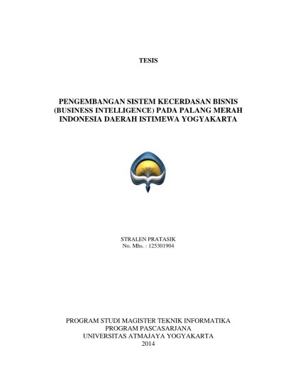 TESIS PENGEMBANGAN SISTEM KECERDASAN BISNIS (BUSINESS INTELLIGENCE) PADA  PALANG MERAH INDONESIA DAERAH ISTIMEWA YOGYAKARTA.