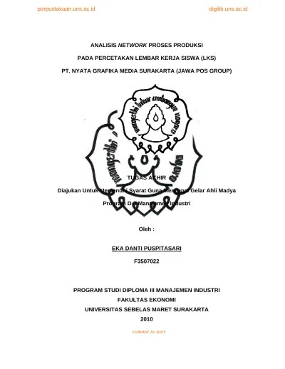 ANALISIS NETWORKPROSES PRODUKSI PADA PERCETAKAN LEMBAR KERJA SISWA (LKS)  PT. NYATA GRAFIKA MEDIA SURAKARTA
