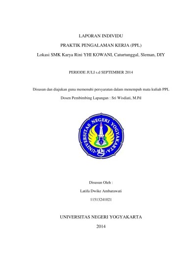 LAPORAN KEGIATAN PRAKTEK PENGALAMAN LAPANGAN Di SMK KARYA RINI YHI KOWANI.