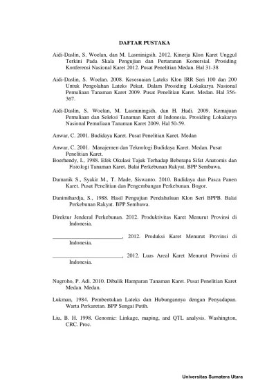 Seleksi Progeni F1 Hasil Persilangan 2009 Berdasarkan Karakteristik  Produksi Dan Fisiologi Pada Tanaman Karet (Hevea Brassiliensis Muell. Arg.)