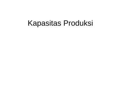 Top PDF Kapasitas Produksi dengan me (1) - 123dok.com