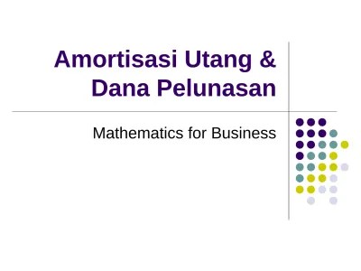 AMORTISASI UTANG DAN DAYA PELUNASAN