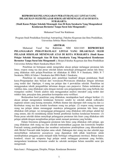 REPRODUKSI PELANGGARAN PERATURAN LALU LINTAS YANG DILAKUKAN OLEH PELAJAR  SEKOLAH MENENGAH ATAS DI KOTA SURAKARTA (Studi Kasus Pelajar Sekolah  Menengah Atas Di Kota Surakarta Yang Mengendarai Kendaraan Bermotor Tanpa  Surat Izin Mengemudi ) |