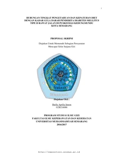 HUBUNGAN TINGKAT PENGETAHUAN DAN KEPATUHAN DIET DENGAN KADAR GULA DARAH  PENDERITA DIABETES MELLITUS TIPE II RAWAT JALAN DI PUSKESMAS KEDUNGMUNDU  KOTA SEMARANG - Repository Universitas Muhammadiyah Semarang
