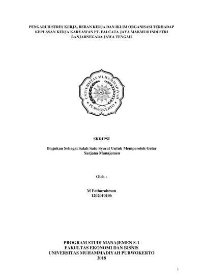 PENGARUH STRES KERJA, BEBAN KERJA DAN IKLIM ORGANISASI TERHADAP KEPUASAN  KERJA KARYAWAN PT. FALCATA JAYA MAKMUR INDUSTRI BANJARNEGARA JAWA TENGAH -  repository perpustakaan