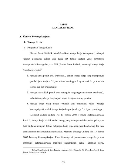 BAB II LANDASAN TEORI A. Konsep Ketenagakerjaan 1. Tenaga Kerja - ANALISIS  PENGARUH PERHOTELAN DAN PARIWISATA TERHADAP PENYERAPAN TENAGA KERJA DI KOTA  BANDAR LAMPUNG - Raden Intan Repository