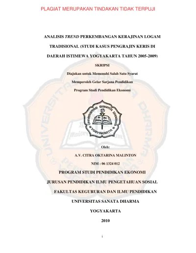 ANALISIS TREND PERKEMBANGAN KERAJINAN LOGAM TRADISIONAL (STUDI KASUS  PENGRAJIN KERIS DI DAERAH ISTIMEWA YOGYAKARTA TAHUN 2005-2009)