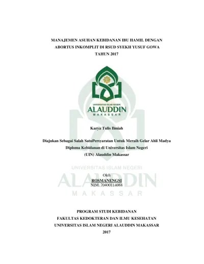 MANAJEMEN ASUHAN KEBIDANAN IBU HAMIL DENGAN ABORTUS INKOMPLIT DI RSUD SYEKH  YUSUF GOWA TAHUN 2017