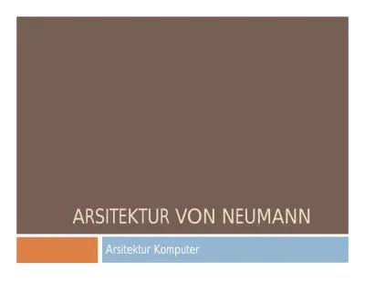 ARSITEKTUR VON NEUMANN. Arsitektur Komputer
