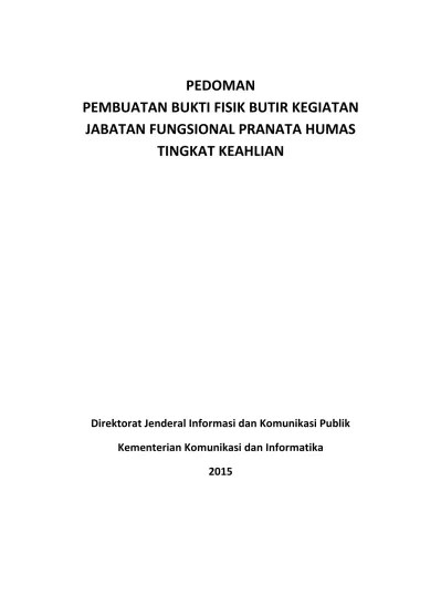 2015, No Indonesia Tahun 2014 Nomor 244, Tambahan Lembaran Negara Republik  Indonesia Nomor 5587); 2. Undang-Undang Nomor 14 Tahun 2008 tentang