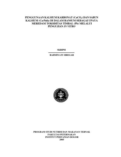 Penggunaan Kalsium Karbonat (Caco3) Dan Sabun Kalsium (Ca-Pufa) Di Dalam Ransum Sebagai Upaya Meredam Toksisitas Timbal (Pb) Melalui Pengujian In Vitro
