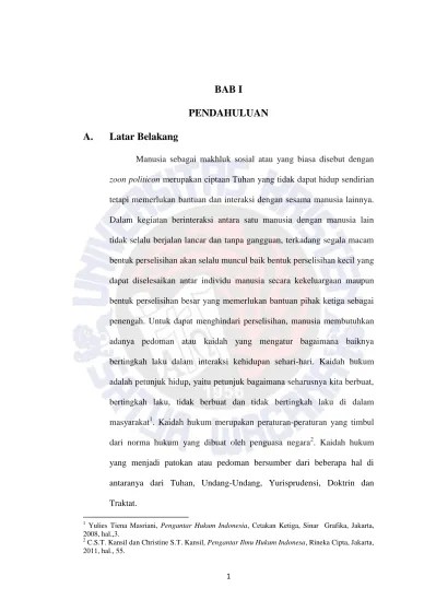 BAB I PENDAHULUAN. A. Latar Belakang. Manusia sebagai makhluk sosial atau  yang biasa disebut dengan