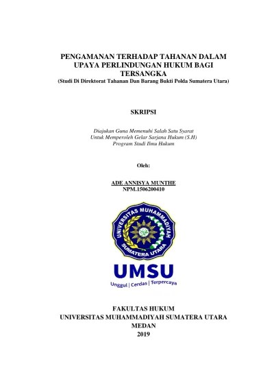 Pengamanan Terhadap Tahanan Dalam Upaya Perlindungan Hukum Bagi Tersangka  (Studi di Direktorat Tahanan Dan Barang Bukti Polda Sumatera Utara)