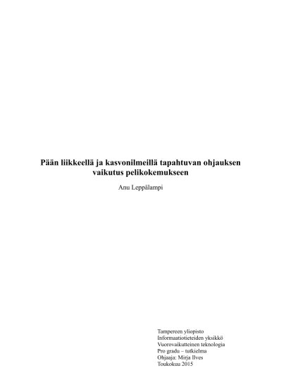 Pään Liikkeellä Ja Kasvonilmeillä Tapahtuvan Ohjauksen Vaikutus Pelikokemukseen