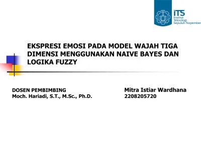 EKSPRESI EMOSI PADA MODEL WAJAH TIGA DIMENSI MENGGUNAKAN NAIVE BAYES DAN  LOGIKA FUZZY