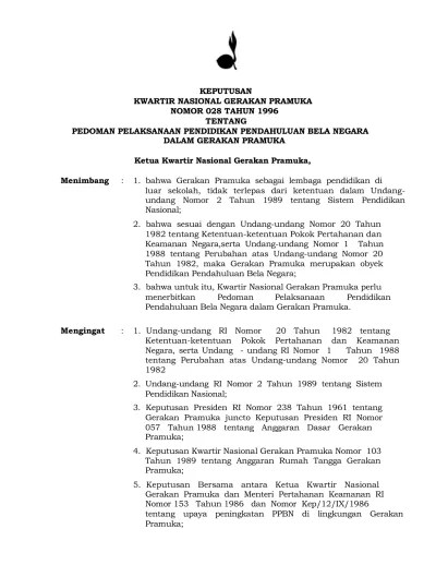 KEPUTUSAN KWARTIR NASIONAL GERAKAN PRAMUKA NOMOR 028 TAHUN 1996 TENTANG  PEDOMAN PELAKSANAAN PENDIDIKAN PENDAHULUAN BELA NEGARA DALAM GERAKAN PRAMUKA