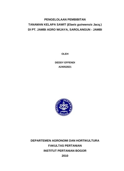 PENGELOLAAN AIR UNTUK BUDIDAYA TANAMAN KELAPA SAWIT (Elaeis guineensis  Jacq.) DI PT SARI ADITYA LOKA 1, MERANGIN, JAMBI