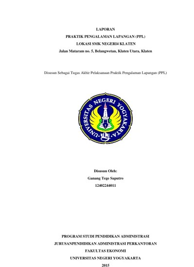 LAPORAN PRAKTIK PENGALAMAN LAPANGAN (PPL) LOKASI SMK NEGERI 4 KLATEN Jalan  Mataran no. 5, Belangwetan, Klaten Utara, Klaten.