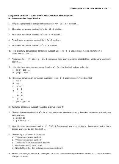 7. Persamaan 3x² (2 + p) x + (p 5) = 0 mempunyai akar akar yang saling  berkebalikan. Nilai p yang memenuhi adalah…