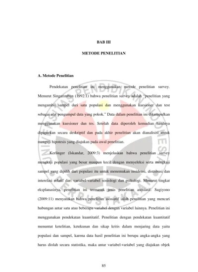 BAB III METODE PENELITIAN. Pendekatan penelitian ini menggunakan metode penelitian  survey.